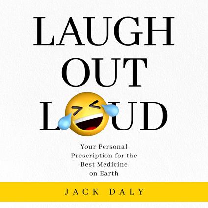 LAUGH OUT LOUD