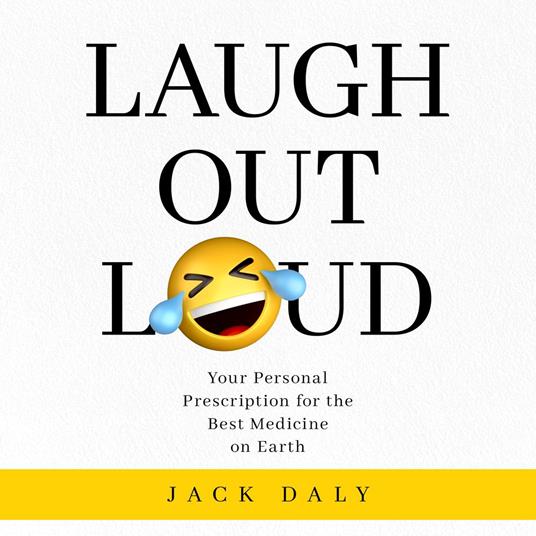 LAUGH OUT LOUD