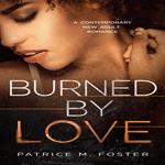 Burned By Love