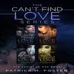 Can't Find Love Series, The: New Adult Romance