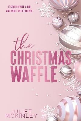 The Christmas Waffle - Juliet McKinley - cover