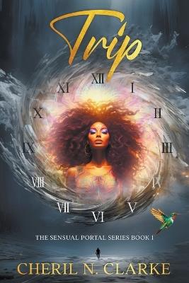 Trip - Cheril N Clarke - cover