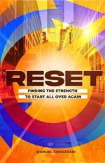 Reset: Finding the Strength to Start All Over Again