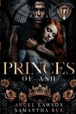 Princes of Ash - Angel Lawson,Samantha Rue - cover