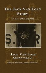 The Jack Van Story: In His Own Words