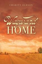 Wayward Home