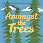 Amongst the Trees: Inspired by the Mountains of Southern California