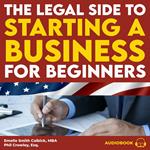 The Legal Side to Starting a Business for Beginners