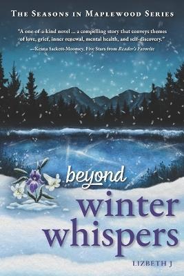 Beyond Winter Whispers - Lizbeth J - cover