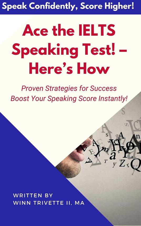 Ace the IELTS Speaking Test! – Here’s How