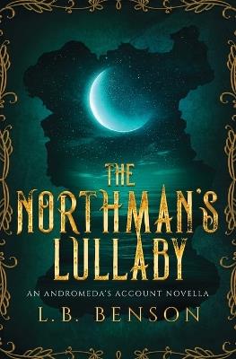 The Northman's Lullaby - L B Benson - cover