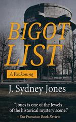 Bigot List: A Reckoning