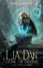 Lia D?n - Stone of Destiny: D?n Cycle Two