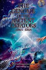 The Genome of the Ancient Creators: 