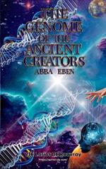 The Genome of the Ancient Creators: 