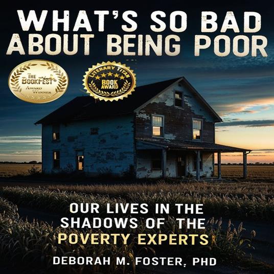 What's So Bad About Being Poor?