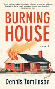 Ebook Burning House Dennis Tomlinson