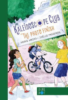 The Photo Finish: Kaleidoscope Club Series Book # 3 - Marie Mazas - cover