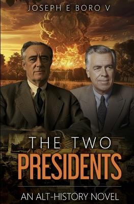 The Two Presidents - Joseph E Boro - cover