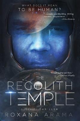 The Regolith Temple: A Sci-Fi Thriller - Roxana Arama - cover