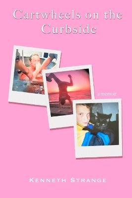 Cartwheels on the Curbside - Kenneth Strange - cover