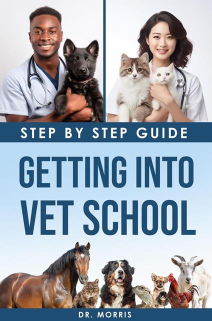 Getting into Vet School
