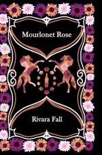 Mourlonet Rose