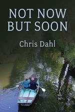 Not Now but Soon