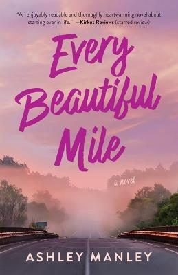 Every Beautiful Mile - Ashley Manley - cover