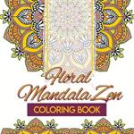Floral Mandala Zen Coloring Book