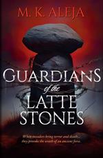 Guardians of the Latte Stones