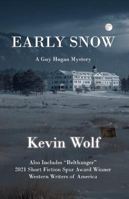Early Snow - Kevin Wolf - cover