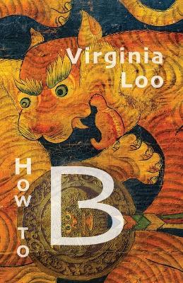 How to B - Virginia Loo - cover