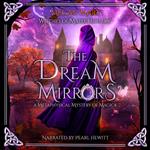 Dream Mirrors, The