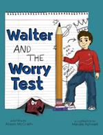 Walter and the Worry Test