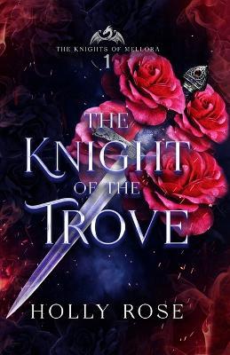 The Knight of the Trove - Holly Rose - cover