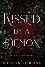 Kissed by a Demon: A Dark Fantasy Romance