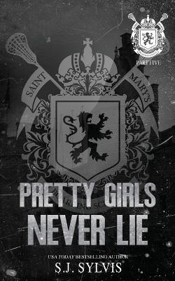 Pretty Girls Never Lie Novella - Sylvis - cover