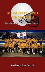 Moments and Memories: The story of 1993 Berryessa Cougars