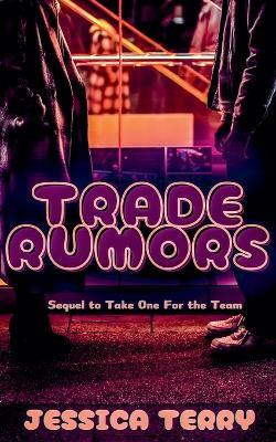 Trade Rumors - Jessica Terry - cover