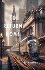 To Return Home