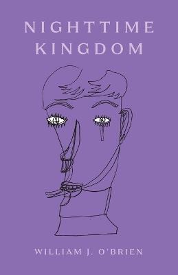 Nighttime Kingdom - William J O'Brien - cover
