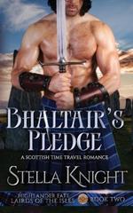 Bhaltair's Pledge: A Scottish Time Travel Romance