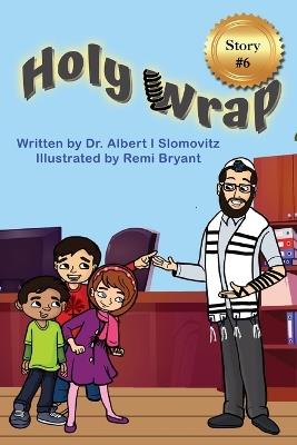 Holy Wrap - Albert I Slomovitz - cover