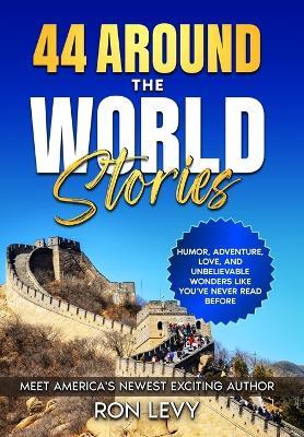 44 Around the World Stories - Ron Levy - cover