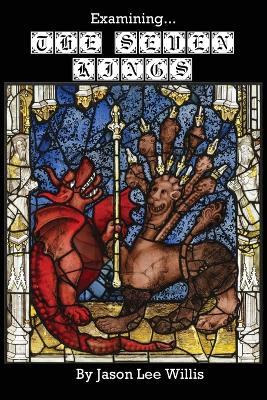 Examining the Seven Kings - Jason Lee Willis - cover