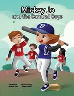 Mickey Jo and the Baseball Boys