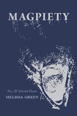 Magpiety - Melissa Green - cover