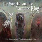 The Magician and the Vampire King: Another Reality Pirate Adventure