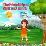 The Friendship of Kelly and Sunny
